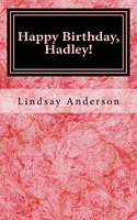 Happy Birthday, Hadley!