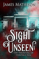 Sight Unseen V