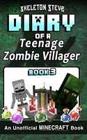 Diary of a Teenage Minecraft Zombie Villager - Book 3