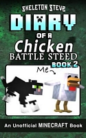 Diary of a Minecraft Chicken Jockey BATTLE STEED - Book 2