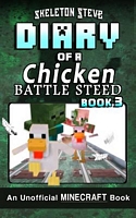 Diary of a Chicken BATTLE STEED Book 3