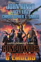 John Ringo; Kacey Ezell; Christopher L. Smith's Latest Book