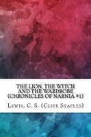 the lion the witch and the wardrobe by cs lewis