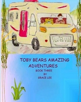 Toby Bears Amazing Adventures