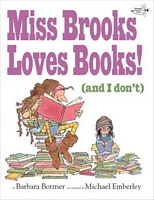 Miss Brooks Loves Books (and I Don't)