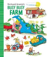 Richard Scarry's Busy Busy Farm