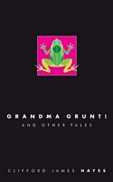 Grandma Grunt!