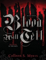 Blood Will Tell