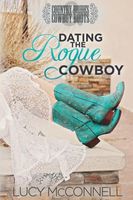 Dating the Rogue Cowboy