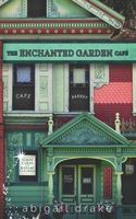 The Enchanted Garden Cafe