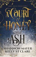 A Court of Honey and Ash