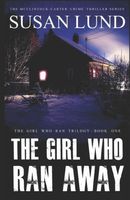 The Girl Who Ran Away