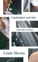 Customer Service and Other Stories