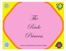 The Rude Princess