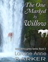 The One Marked By Willow