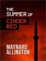 THE Summer of Cinder Red