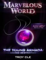 The Young Armada: Sacred Destination