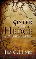 Sister of the Hedge & Other Stories