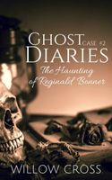 The Haunting of Reginald Bonner