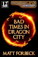 Bad Times in Dragon City