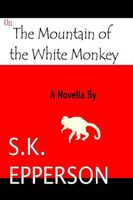 On The Mountain of the White Monkey