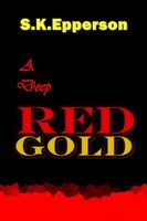 A Deep Red Gold