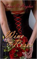 Wine & Roses