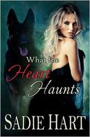 What the Heart Haunts