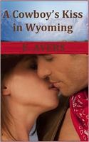 A Cowboy's Kiss in Wyoming