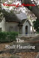 The Bluff Haunting