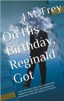 On His Birthday, Reginald Got