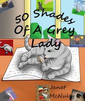 50 Shades Of A Grey Lady