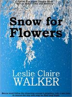 Snow for Flowers