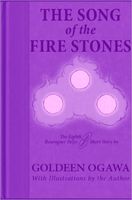 The Song of the Fire Stones