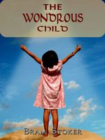 THE WONDROUS CHILD