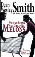 Me and Beans and Great Big Melons