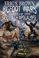 Tales of The Sasquatch Apocalypse