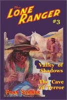 The Valley of Shadows and The Cave of Terror