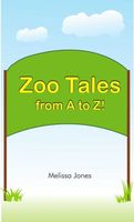 Zoo Tales from A to Z