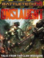 BattleTech: Onslaught - Tales from the Clan Invasion!