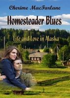 Homesteader Blues