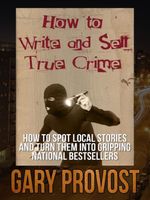 How to Write & Sell True Crime