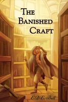 The Banished Craft