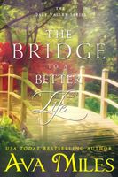 The Bridge to a Better Life