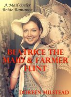 The Love Between Beatrice The Maid & Farmer Flint