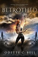Betrothed Episode Four