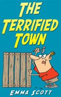 The Terrified Town