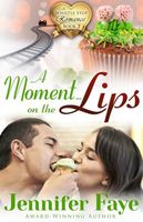 A Moment on the Lips