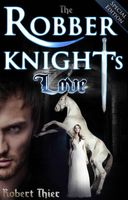 The Robber Knight's Love