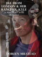 Jill From London & Her Rancher, Kyle